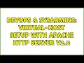 DevOps SysAdmins Virtual-host setup with Apache HTTP Server v2 2 2 Solutions