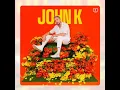Download Lagu John K - Be Alright