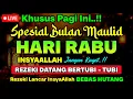 Download Lagu PUTAR DZIKIR INI❗Dzikir Pagi Mustajab Hari Rabu Pembuka Rezeki Dari Segala Penjuru, Morning Dua