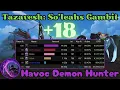 Download Lagu Tazavesh: So'leahs Gambit +18 | Aldrachi Havoc DH | TWW Season 3