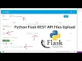 Python Flask REST API Files Upload