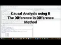 Causal Analysis using R The Difference in Difference Method