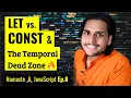 let const in JS Temporal Dead Zone Namaste JavaScript Ep 8