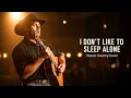 Lagu I Don't Like to Sleep Alone – Paul Anka | Classic Country Cover