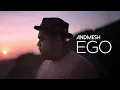 Download Lagu ANDMESH - EGO (OFFICIAL MUSIC VIDEO)