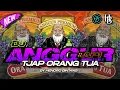 DJ ANGGUR TJAP ORANG TUA (AKU NGOMBE KOWE NGOMBE) AMAPIANO STYLE DWP