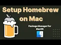Install Homebrew on Mac Package Manager for MacOS