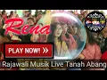 Download Lagu OM Rajawali | Rena | WARNAWARNIPHOTO | Desa Tanah Abang | 02042021