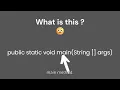 What Does public static void main ACTUALLY Mean Java Explained