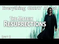 Everything GREAT About The Matrix Resurrections Part 1
