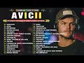 Download Lagu Avicii Greatest Hits Full Album 2024 - Avicii Best Songs Playlist 2024 (Full Collection)