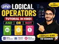 PHP Logical Operators Tutorial in Hindi AND OR NOT Explained for Beginners