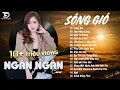 Download Lagu SÓNG GIÓ x HOA BẰNG LĂNG x NGÃ TƯ ĐƯỜNG ♫ NGÂN NGÂN COVER - Nhạc ballad buồn tâm trạng TOÀN BÀI HAY