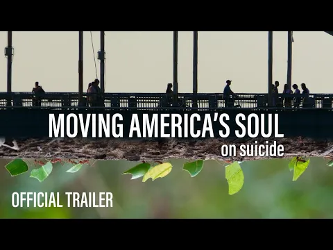These Are Our Stories | Moving America's Soul on Su;cide - Preview