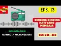 Download Lagu MAHKOTA MAYANGKARA Seri 385 - 388 Episode 13. Dinding-dinding Hati yang Membaja [Sandiwara Radio]