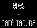 Eres - Café Tacuba [letra]