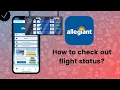 How to check out flight status on Allegiant