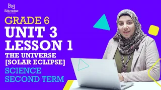 Science Grade 6 Unit 3 Lesson 1 The Universe Solar Eclipse 