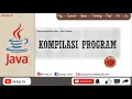 02 Kompilasi Program - Seri Dasar Pemrograman Java Bahasa Indonesia