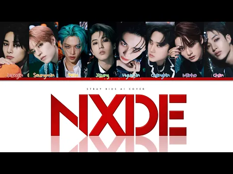 Download MP3 [AI COVER] How would STRAY KIDS sing NXDE by (G)I-DLE