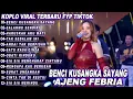 Download Lagu AJENG FEBRIA-BENCI KUSANGKA SAYANG -TAK SEDALAM INI-DANGDUT KOPLO TERBARU FULL ALBUM LAGU JAWA VIRAL