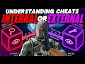 Internal Cheats VS External Cheats Safe VS Risky