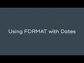 Using FORMAT with Dates in SQL