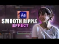 How To Create Smooth Ripple Effect In After Effects