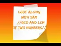 and Lcm of two numbers Python tutorial