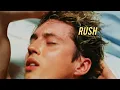 Troye Sivan - Rush (Extended Version)
