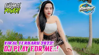 Download DJ VIRAL TERBARU 2023 PLAY FOR ME FULL BASS JEDAG JEDUG LAGU PARGOY TIKTOK ! MP3