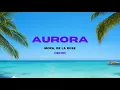 Download Lagu Mora, De La Rose - AURORA (Letra/Lyrics)
