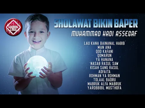 Download MP3 Sholawat Muhammad Hadi Assegaf  Bikin Baper full album