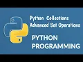 Python Advanced Set - Python Tutorial for Beginners