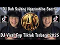 Download Lagu DJ LAGU SABAR SADEWOK || DUH SAYANG NGAPUNTENE SAESTU  VIRAL TIKTOK YANG KALIAN CARI ‼️