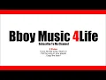 Roxanne Shante- Have a Nice Day | Bboy Music 4 Life 2017