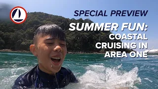 A Preview of My 8-Day Coastal Cruise — Sailing Area 1 — Aug. 08, 2020