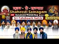 Lagu Live Thanda Burj Sahib Fatehgarh Sahib Safar E Shahadat Shaheedi Samagam