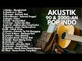 Download Lagu LAGU BAND POP 90an \u0026 2000an INDONESIA HITS FULL ALBUM | Playlist Akustik Cover Lagu Indonesia