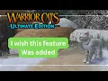 Idea Features for Warrior Cats Ultimate Edition