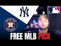 Free MLB Pick Astros vs Yankees Sports Betting Tips