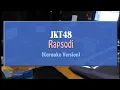 Download Lagu JKT48 - Rapsodi (KARAOKE TANPA VOCAL)