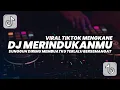 Download Lagu DJ MERINDUKANMU - DASH UCIHA || JEDAG JEDUG VIRAL TIKTOK MENGKANE TERBARU 2022