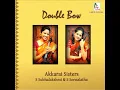 Janani Ninnu Vina - Ritigoula - Mishra Chaapu - Akkarai Sisters