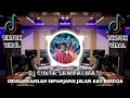 Download Lagu DJ CINTA SAMPAI MATI REMIX TIKTOK VIRAL 2022 FULL BASS