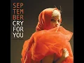 September - Cry for You (Radio Edit) Audio