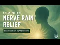 15-Min Somatic Hypnosis for Nerve Pain Pain Reprocessing PRT