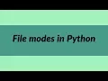 File Modes in Python Meet Python Learn Python