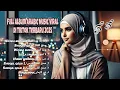 Download Lagu Full Album Arabic Music Viral di TikTok Terbaru || Kumpulan Lagu Arab Viral || Arabic song
