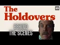 The Holdovers Going Behind the Scenes with Cast Crew